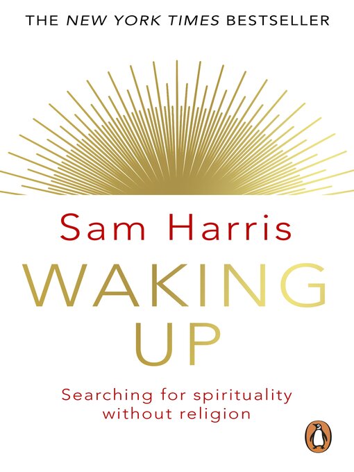 Title details for Waking Up by Sam Harris - Wait list